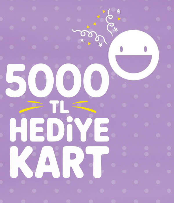 5000 TL HEDİYE KART