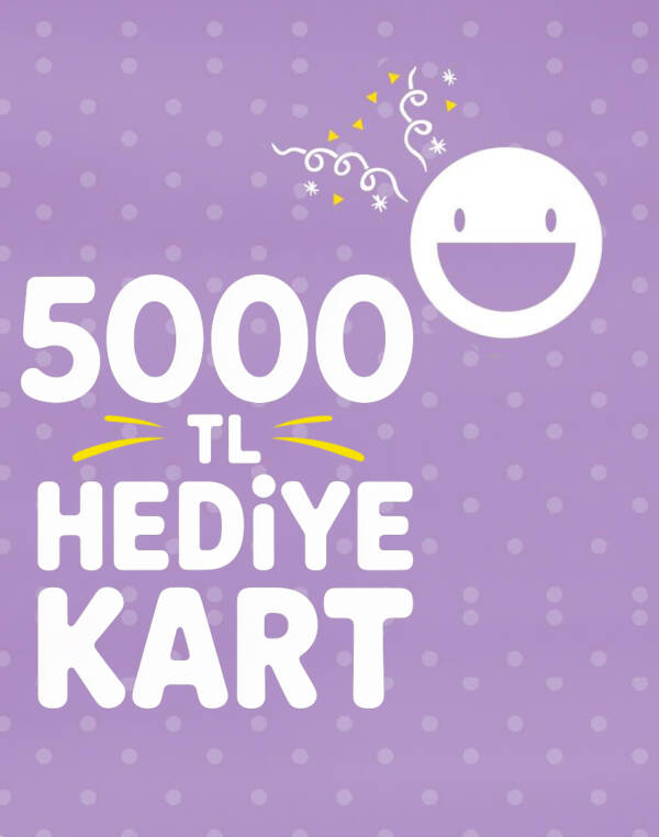 5000 TL HEDİYE KART